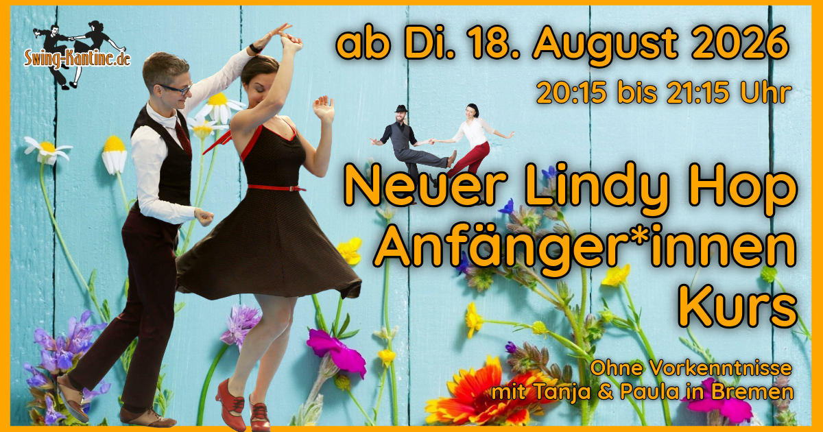 Lindy Hop Workshop 14./15. Februar 2026 Werbebild Lindy Hop Anfänger:innen-Workshop der Swing-Kantine